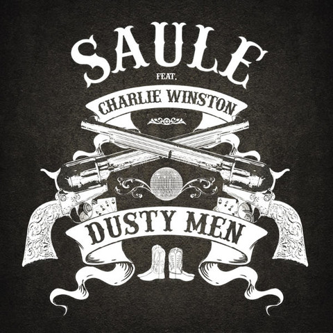 Saule & Charlie Winston- Dusty Men
