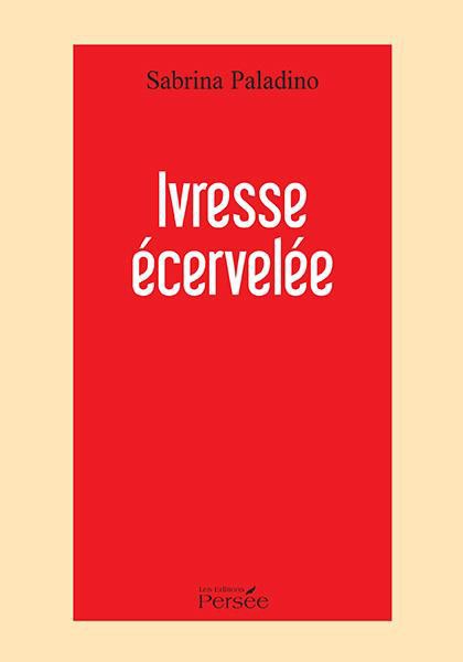 Ivresse écervelée
