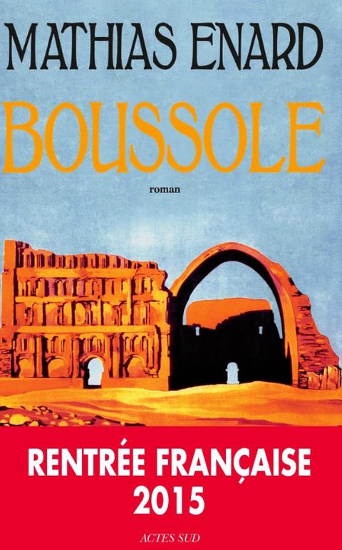 Boussole de Mathias Enard