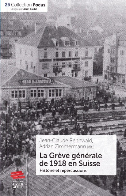 La Grève de 1918 en Suisse