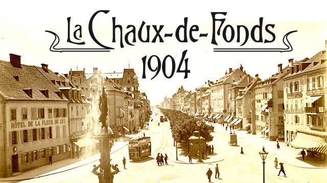 La Chaux-de-Fonds 1904, Jeu de rôle