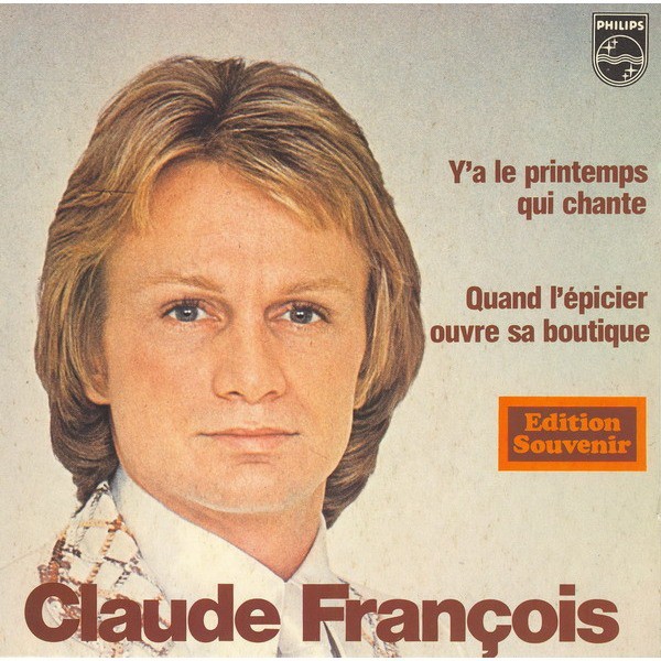 Y a le printemps qui chante, viens à la maison… c'est le nom d'une chanson de Claude François.
