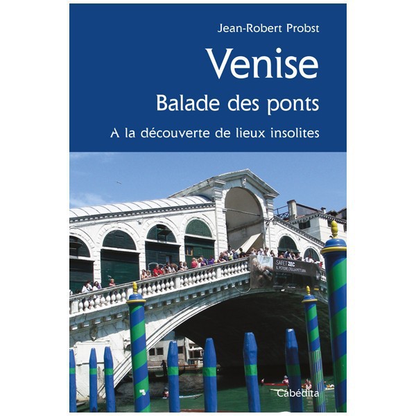 Venise, balade des ponts