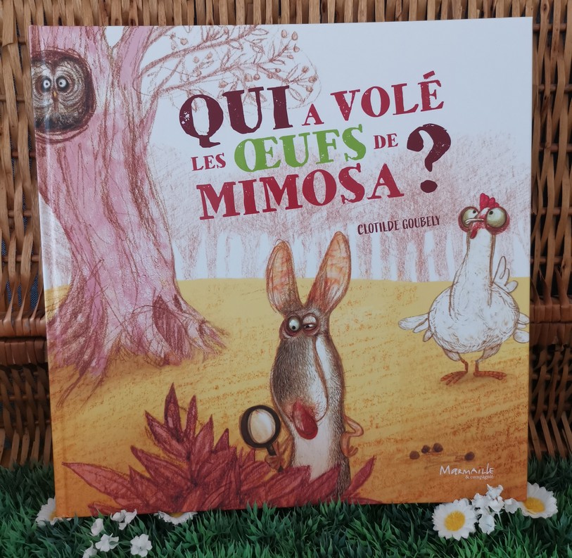 Qui a volé les œufs de Mimosa ?
