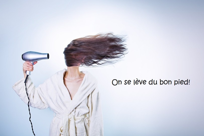On se lève du bon pied!