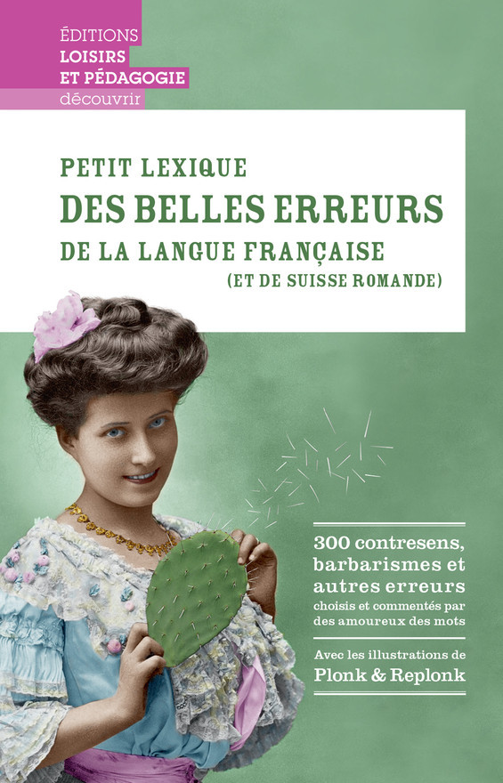 Lexique des plus belles erreurs de la langue française