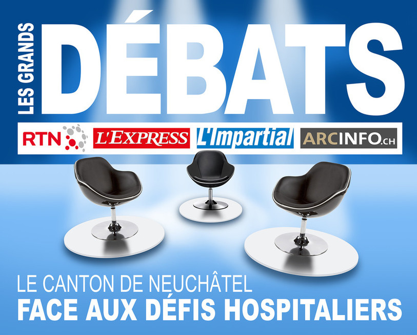 Votre radio RTN et les quotidiens de L'Express et de L'Impartial ouvrent le débat sur les défis hospitaliers du canton de Neuchâtel