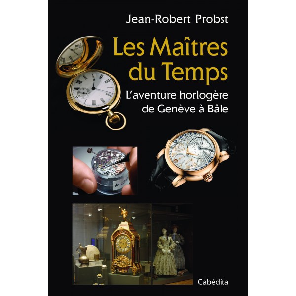 Les Maîtres du Temps - Editions Cabédita