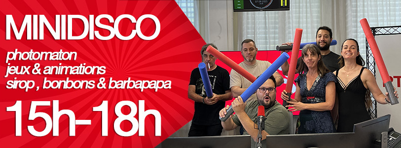 15h-18h: MINIDISCO avec photomaton, jeux & animations pour les enfants, sirop, bonbons, barbapapa