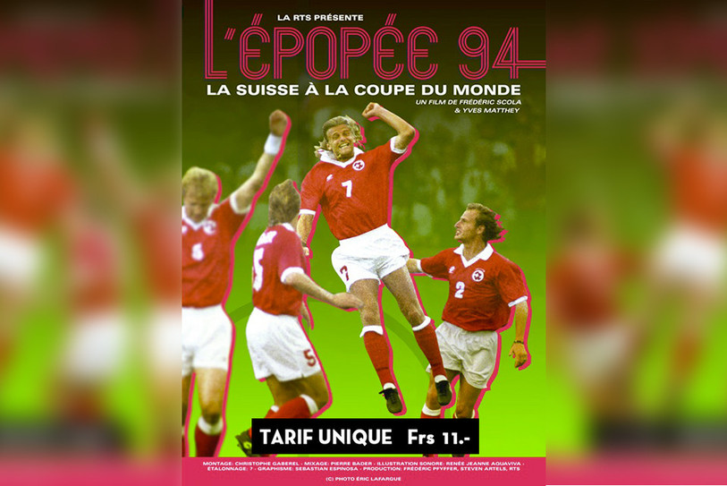 L'affiche du film documentaire, « L’épopée 1994, la Suisse à la Coupe du monde », qui retrace la trajectoire de l’équipe nationale de football entraînée par Roy Hodgson entre 1992 et 1994.
