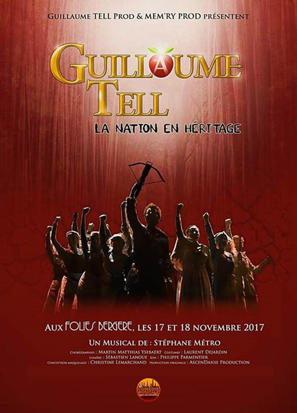Affiche de la comédie musicale Guillaume Tell, la nation en héritage