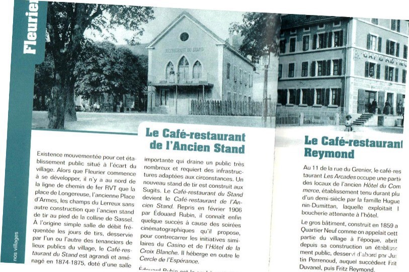 L'ouvrage dévoile une multitude d'anciens établissements, dont certains ont survécus. Ici à gauche, l'Ancien Stand à Fleurier, devenu aujourd'hui l'Alambic.
