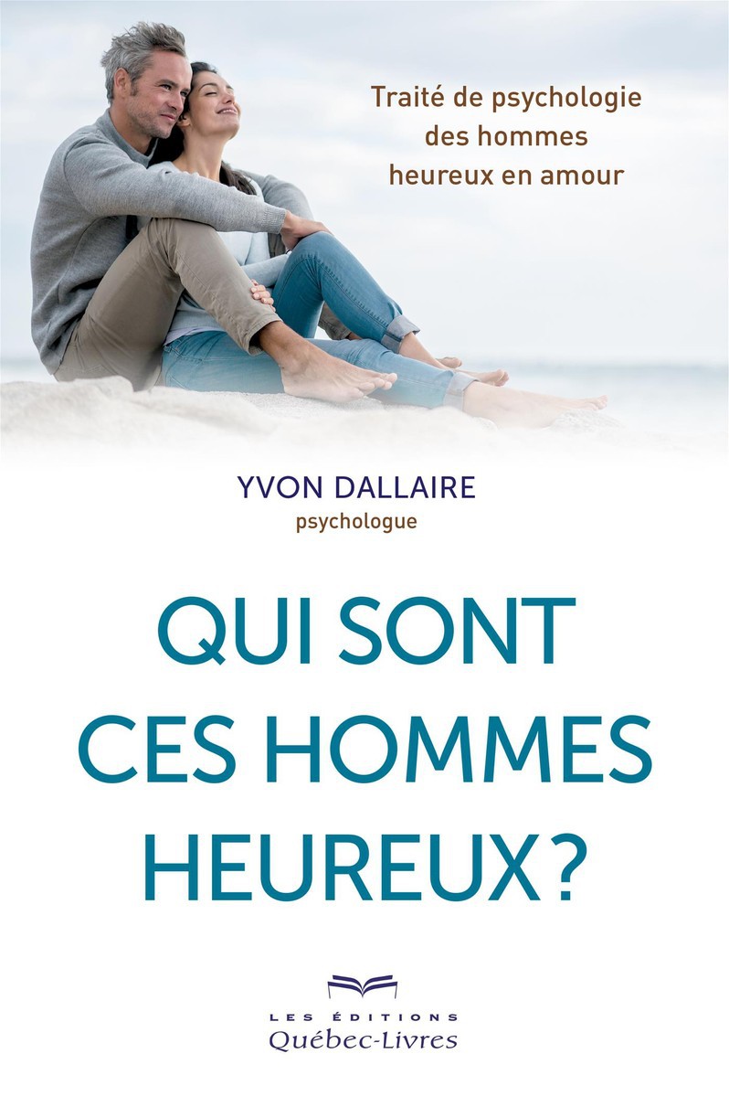Qui sont ces hommes heureux