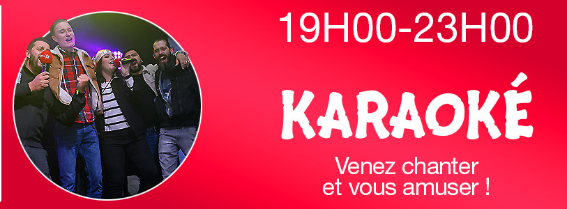 19h00-23h00 Karaoké