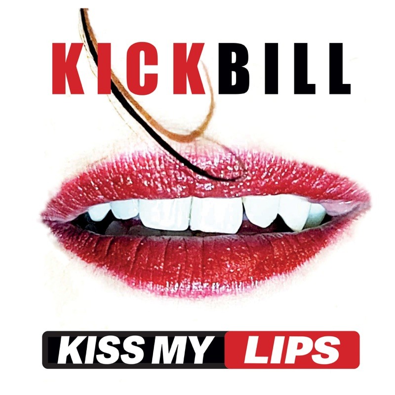 Kickbill, Kiss my Lips (pochette)