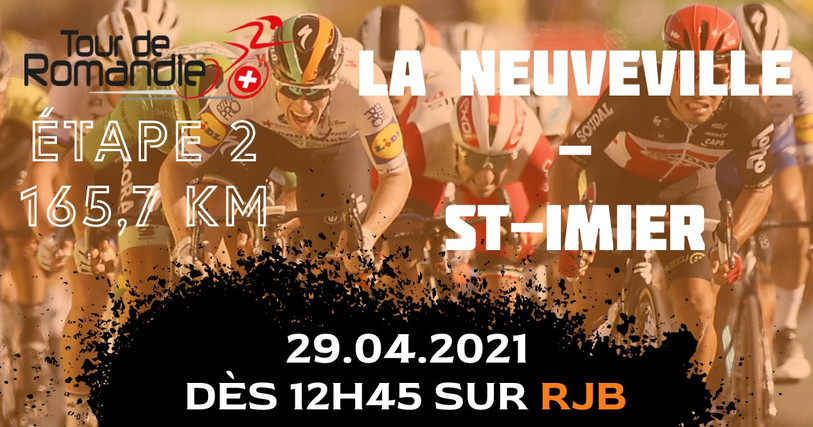 La 2e étape du Tour de Romandie entre la Neuveville et St-Imier est à vivre sur RJB en direct jeudi dès 12h45.