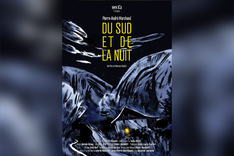 L'affiche du film « Pierre-André Marchand, du Sud et de la Nuit ». (Illustration : Guznag.)