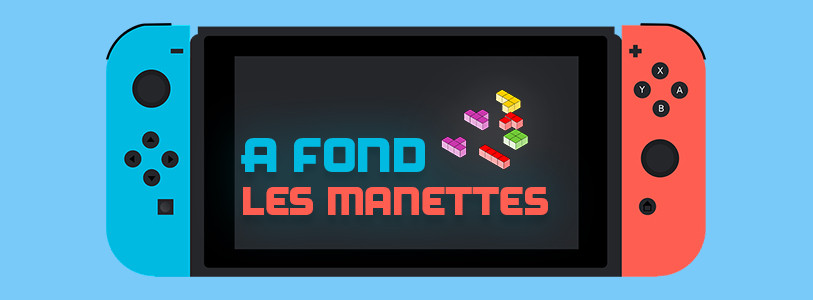 A fond les manettes